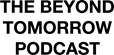 The beyond tomorrow podcast logo